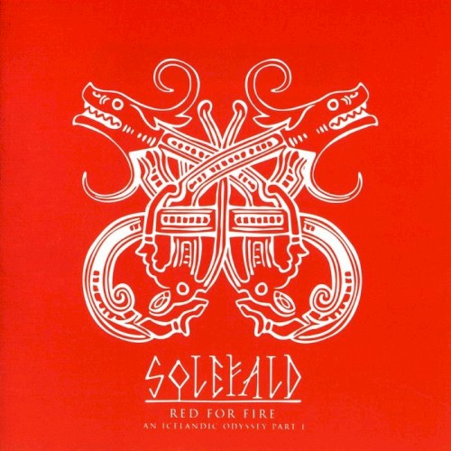 Solefald - Red for Fire:  An Icelandic Odyssey Part I